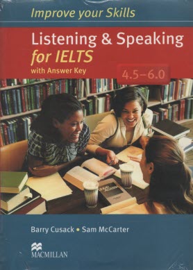 پایانه - Improve Your Skills: Listening & Speaking for IELTS 4.5-6.0
