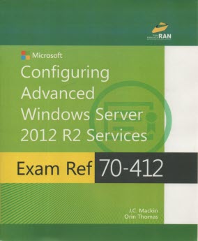 پایانه - Exam Ref 70-412 configuring advanced windows server 2012 R2 services