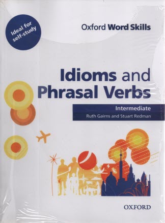 پایانه - Oxford Word Skills Idiom and Phrasal Verbs Intermediate