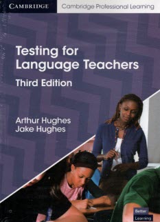پایانه - Testing for Language Teachers by Arthur Hughes