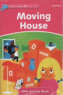 پایانه - Dolphin Readers (Starter Level): Moving House