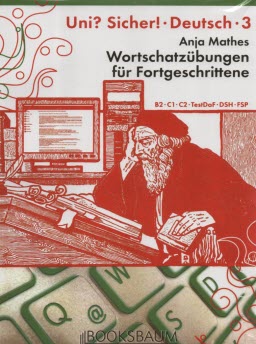 پایانه - Wortschatzubungen fur Fortgeschrittene UNI SICHER Deutsch (3) B2 C1.C2 کتاب آلمانی