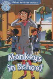 پایانه - Oxford Read and Imagine: Level 1: Monkeys in School
