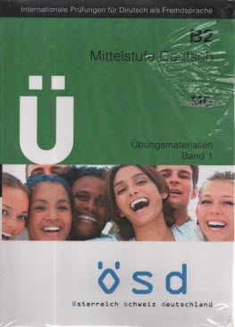 پایانه - OSD: B2 Mittelstufe Deutsch: Ubungsmaterialien, Band 1