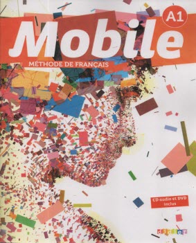 پایانه - Mobile (A1): Methode De Francais موبایل: متد آموزش زبان فرانسه