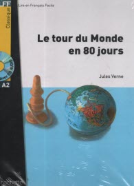 پایانه - Le Tour du Monde en 80 Jours دور دنیا در 80 روز - داستان فرانسه