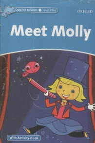پایانه - Dolphin Readers Level 1 Meet Molly