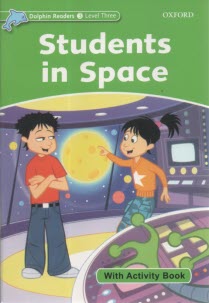 پایانه - Dolphin Readers (Level 3): Students in Space