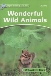 پایانه - Dolphin Readers (Level 3): Wonderful Wild Animals
