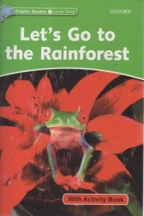 پایانه - Dolphin Readers (Level 3): Let's Go to the Rainforest