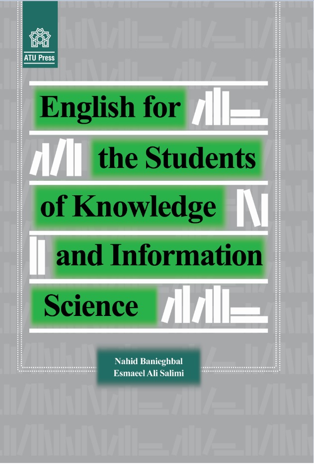 پایانه - English for the Students of Knowledge and Information Science Book 1: Library Science