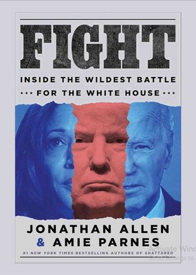پایانه - Fight: Inside the Wildest Battle for the White House