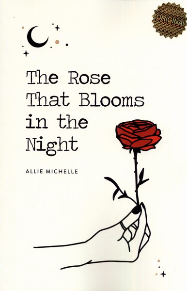 پایانه - The Rose That Blooms in the Night