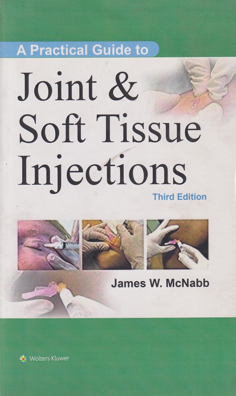 پایانه - A Practical Guide to Joint & Soft Tissue Injections