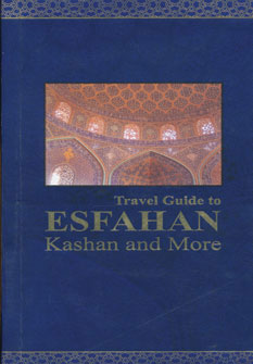 پایانه - Travel guide to Esfahan Kashan and more