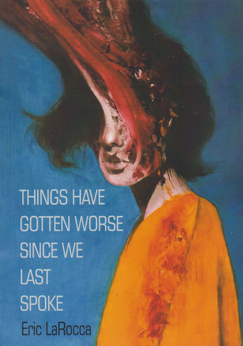 پایانه - Things Have tten Worse Since We Last Spoke