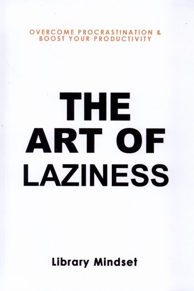 پایانه - The Art of Laziness